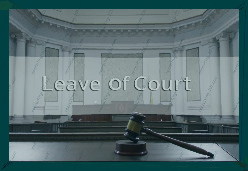 The Meaning of Leave of Court Legal Pathways